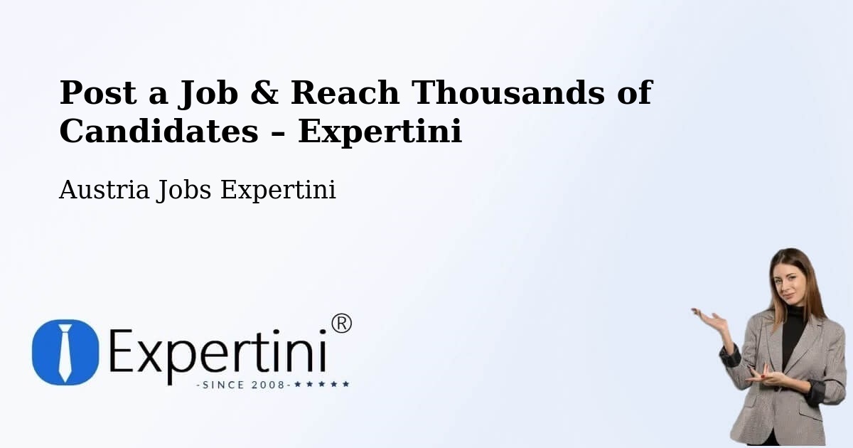 Post a Job in Itter – Hire the Right Talent - Itter, Austria Jobs Expertini